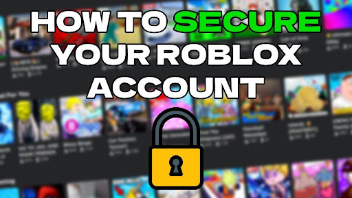 Lock Down Your Roblox Identity